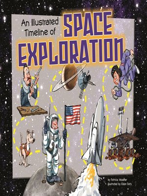 cover image of An Illustrated Timeline of Space Exploration